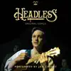 Headless (feat. Jon Cozart) album lyrics, reviews, download