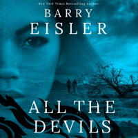 Barry Eisler - All the Devils: A Livia Lone Novel, Book 3 (Unabridged) artwork