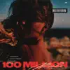 100 Million Miles (feat. Jonn Hart) - Single album lyrics, reviews, download