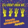 Gij bent mèn nr.1,2,3,4. (feat. Fiske te zat & Volle bak feest) - Single