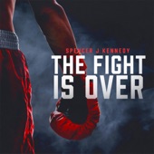 The Fight Is Over artwork