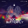 Social Butterfly - Single