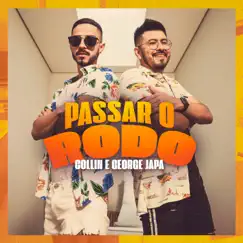 Passar o Rodo - Single by Collin & George Japa album reviews, ratings, credits
