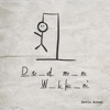 Deadman Walkin' - Single