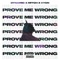 Prove Me Wrong (feat. Mitch & Eyon) - Dynamic lyrics