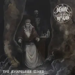 The Shapeless Mass - EP - Denial of God
