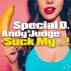 Suck My ... ! - Single album lyrics, reviews, download