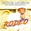 Rodeo (feat. Rashaun Will) - Single album lyrics, reviews, download
