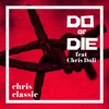 Do or Die (feat. Chris Doli) - Single artwork