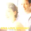 SOUL LOVE album lyrics, reviews, download