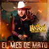 El Mes de Mayo - Single album lyrics, reviews, download