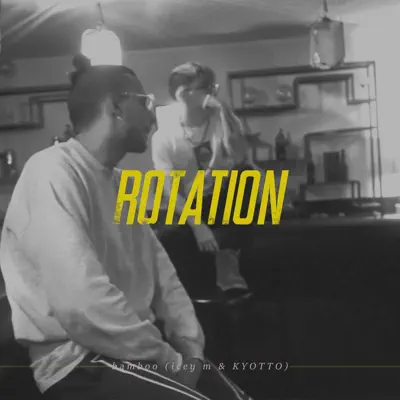 Rotation - Single - KYOTTO