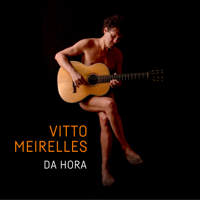 Vitto Meirelles - Da Hora artwork