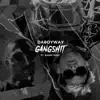 GANGSH!T - Single album lyrics, reviews, download