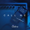 Celine - Call Me
