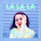 LaLaLa (Not Listening) - Rochelle Diamante lyrics