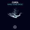 Make Some Magic - Single