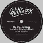 The Shapeshifters - Life Is a Dancefloor (feat. Kimberly Davis)