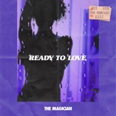 Ready to Love (A-Trak Radio Edit) artwork