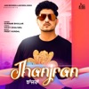 Gurnam Bhullar - Jhanjran