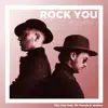 Rock You (feat. Mr. Pavula & Jeanne) [Acoustic] - Single album lyrics, reviews, download