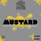 Mustard (feat. Infamous DBR & Yung Ro) - Don Pietro Beretta lyrics