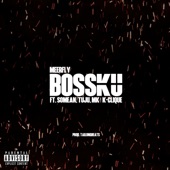 BossKu (feat. Somean, Tuju & MK ( K-Clique )) artwork