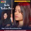 Unki Yadon Me - EP album lyrics, reviews, download
