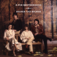 Brotherhood of Man - B for Brotherhood / Higher and Higher artwork