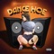 Dance Hoe (feat. Shawn Eff) - $teve O lyrics