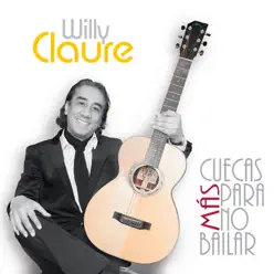 Más Cuecas Para No Bailar - Willy Claure Más Cuecas Para No Bailar - Willy Claure