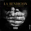 La Bendición - Single album lyrics, reviews, download