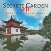Secrets Garden with Japanese Traditional artwork