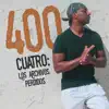 Cuatro: Los Archivos Perdidos album lyrics, reviews, download