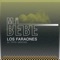 Mi Bebe (feat. Los Faraones) - DJ Yoyo Sanchez lyrics