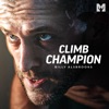 Climb Champion (Motivational Speech) - Single