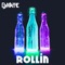 Rollin - DJNATE lyrics