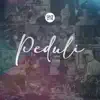 Peduli - Single album lyrics, reviews, download