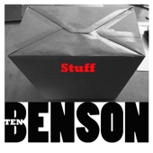 Ten Benson - Stuff