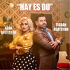 Hay Es Du (feat. Goar Avetisyan) - Single, 2019