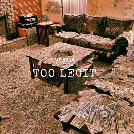 Too Legit (feat. Goldmouth)