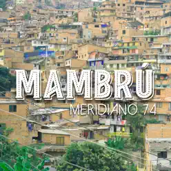 Mambrú (Acústico) - Single - Meridiano 74