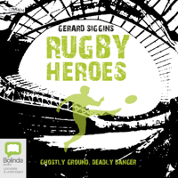 Gerard Siggins - Rugby Heroes - Rugby Spirit Book 6 (Unabridged) artwork