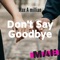 Don't Say Goodbye - Max A millian lyrics