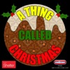 A Thing Called Christmas (feat. Christ's Hospital Choral Society) - Single