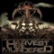 Dreamcrusher - Harvest the Murdered lyrics
