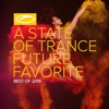 A State of Trance: Future Favorite - Best of 2019, 2019