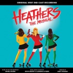 Candy Store by Jodie Steele, Sophie Isaacs, T'Shan Williams & Original West End Cast of Heathers