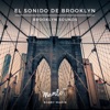 El Sonido de Brooklyn