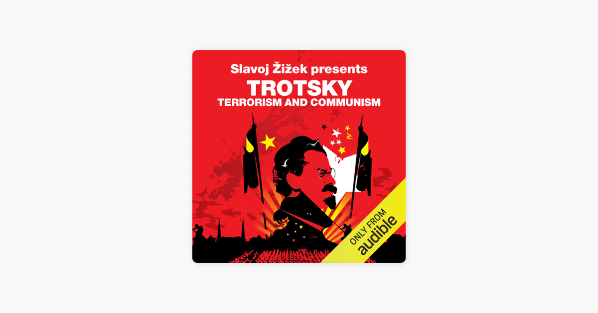 Terrorism And Communism Revolutions Series Slavoj Zizek Presents Trotsky Unabridged